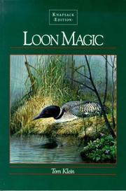 Cover of: Loon Magic: The Knapsack Edition