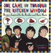 Cover of: She Came In Through The Kitchen Window | Stephen J. Spignesi
