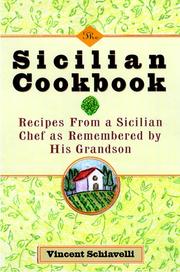 Cover of: The Sicilian Cookbook: Recipes from a Sicilian Chef As Remembered by His Grandson