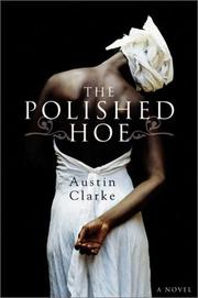 Cover of: The polished hoe by Clarke, Austin