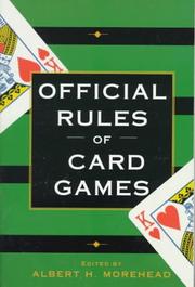 Official rules of card games by Albert H. Morehead