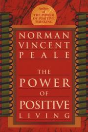The power of positive living by Norman Vincent Peale