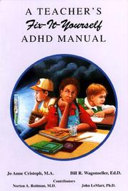 Cover of: A Teacher's Fix-It-Yourself ADHD Manual