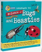 Cover of: Lab Brats Investigate the Science of Bugs and Beasties: Discover Lots of Exciting Things Bought Straight from the Lab by Our Three Inquisitive Rodents!