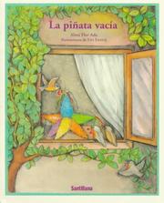 LA Pinata Vacia (Cuentos Para Todo El Ano) by Alma Flor Ada