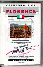 Cover of: Cathedrals of Florence: Complete Walking Tour (Tapeguide Walking Tours)