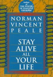 Cover of: Stay alive all your life by Norman Vincent Peale