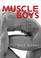 Cover of: Muscle Boys