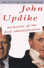 Cover of: Memories of the Ford administration by John Updike