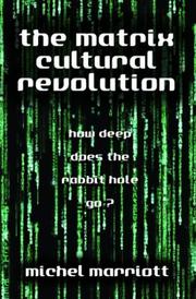 Cover of: The Matrix Cultural Revolution: How Deep Does the Rabbit Hole Go?