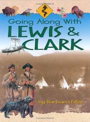 Cover of: Going Along with Lewis & Clark by Barbara Fifer