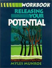 Cover of: Releasing Your Potential: Exposing the Hidden You