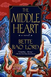 Cover of: Middle Heart by Bette Bao Lord