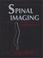 Cover of: Spinal Imaging
