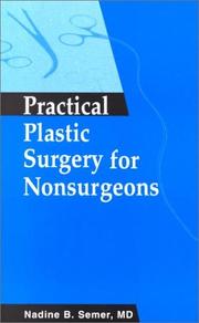 Cover of: Practical Plastic Surgery for Nonsurgeons | Nadine B. Semer MD
