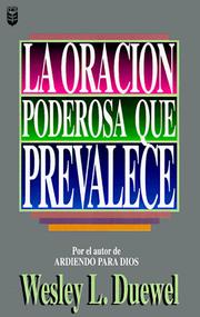 Cover of: La Oracion Poderosa Que Prevalece