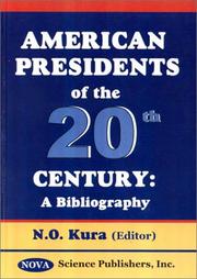 Cover of: American Presidents of the 20th Century : A Bibliography