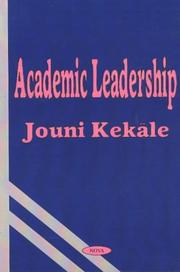 Cover of: Academic Leadership by Jouni Kekale, Jouni Kekale