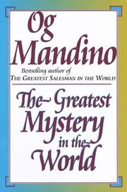 Cover of: The greatest mystery in the world: -- including a precious legacy for all of us from the old ragpicker, Simon Potter