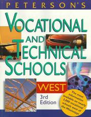 Cover of: Peterson's Vocational and Technical Schools and Programs: West (3rd ed)