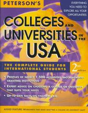 Cover of: Peterson's Colleges and Universities in the USA: The Complete Guide for International Students (Peterson's Colleges & Universities in the USA: The Complete Guide for International Students) by Peterson's