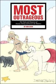 Cover of: Most Outrageous by Bob Levin