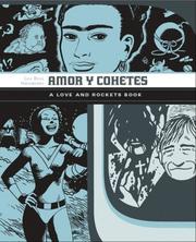 Cover of: Amor y Cohetes by Jaime Hernandez, Gilbert Hernandez, Mario Hernandez
