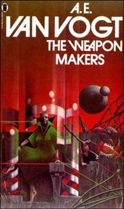 Cover of: The Weapon Makers by A. E. van Vogt