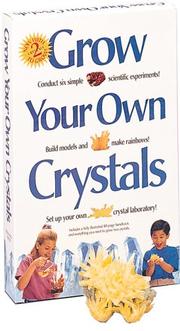 Cover of: Grow Your Own Crystals by Marlene M. Robinson