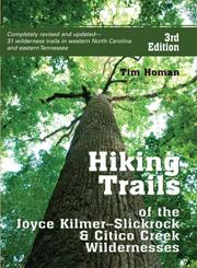 Cover of: Hiking Trails of Joyce Kilmer-Slickrock and Citico Creek Wildernesses