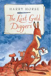 Cover of: The Last Gold Diggers by Harry Horse