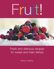 Cover of: Fruit! by Kathryn Hawkins