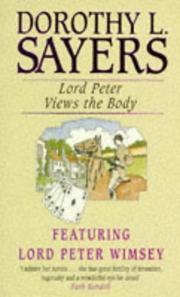 Lord Peter views the body by Dorothy L. Sayers