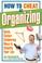 Cover of: How to Cheat at Organizing