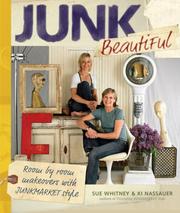 Cover of: Junk Beautiful: Room by Room Makeovers with Junkmarket Style