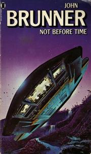 Cover of: Not Before Time by John Brunner