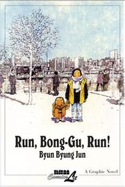 Cover of: Run, Bong-Gu, Run!