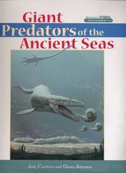 Giant predators of the ancient seas by Judy Cutchins, Ginny Johnston