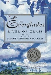 Cover of: Everglades River of Grass 60th Anniversary Edition by Marjory Stoneman Douglas