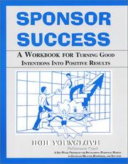 Cover of: Sponsor Success: A Workbook For Turning Good Intentions Into Positive Results