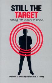 Front cover of Still the Target by Theodore G. Shackley