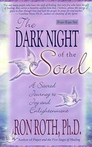 Cover of: The Dark Night of the Soul: A Sacred Journey to Joy and Enlightenment