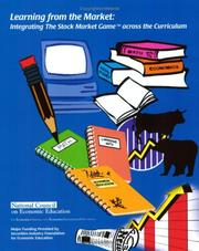 Cover of: Learning from the Market: Integrating the Stock Market Game across the Curriculum
