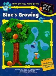 Cover of: Blue's Growing (Blue's Clues Think and Play Along Books) by Landoll