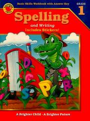 Cover of: Spelling and Writing: Grade 1 (Brighter Child Series Workbooks)