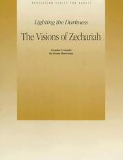 Cover of: The Visions of Zechariah: Lighting the Darkness (Revelation Series)