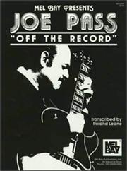 Cover of: Mel Bay Presents Joe Pass "Off the Record"