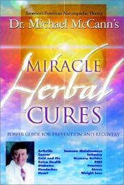 Cover of: Miracle Herbal Cures: Power Guide for Prevention and Recovery