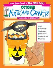 Cover of: October Arts and Crafts (A Month of Arts and Crafts at your Fingertips, Preschool-Kindergarten)