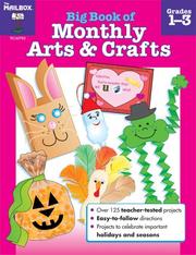 Cover of: Big Book of Monthly Arts & Crafts Grades 1-3 by Allison Ward